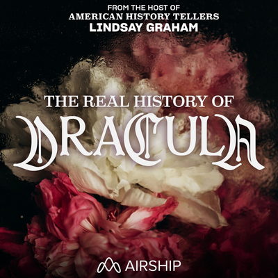 Show art for the podcast The Real History of Dracula.